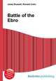 Battle of the Ebro, Jesse Russell,Ronald Cohn 