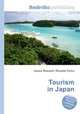 Tourism in Japan, Jesse Russell,Ronald Cohn 