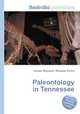 Paleontology in Tennessee, Jesse Russell,Ronald Cohn 