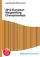 2012 European Weightlifting Championships, Jesse Russell,Ronald Cohn 