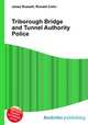 Triborough Bridge and Tunnel Authority Police, Jesse Russell,Ronald Cohn 