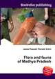 Flora and fauna of Madhya Pradesh, Jesse Russell,Ronald Cohn 