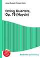 String Quartets, Op. 76 (Haydn), Jesse Russell,Ronald Cohn 