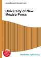 University of New Mexico Press, Jesse Russell,Ronald Cohn 