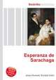 Esperanza de Sarachaga, Jesse Russell,Ronald Cohn 