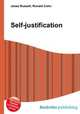 Self-justification, Jesse Russell,Ronald Cohn 
