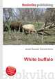 White buffalo, Jesse Russell,Ronald Cohn 