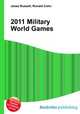 2011 Military World Games, Jesse Russell,Ronald Cohn 
