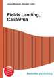 Fields Landing, California, Jesse Russell,Ronald Cohn 
