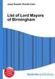 List of Lord Mayors of Birmingham, Jesse Russell,Ronald Cohn 