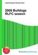 2006 Bulldogs RLFC season, Jesse Russell,Ronald Cohn 