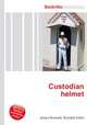 Custodian helmet, Jesse Russell,Ronald Cohn 