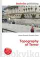 Topography of Terror, Jesse Russell,Ronald Cohn 
