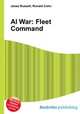 AI War: Fleet Command, Jesse Russell,Ronald Cohn 