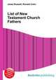 List of New Testament Church Fathers, Jesse Russell,Ronald Cohn 