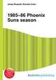 1985–86 Phoenix Suns season, Jesse Russell,Ronald Cohn 