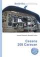Cessna 208 Caravan, Jesse Russell,Ronald Cohn 