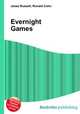 Evernight Games, Jesse Russell,Ronald Cohn 