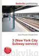 3 (New York City Subway service), Jesse Russell,Ronald Cohn 