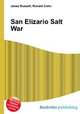 San Elizario Salt War, Jesse Russell,Ronald Cohn 