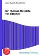 Sir Thomas Metcalfe, 4th Baronet, Jesse Russell,Ronald Cohn 