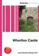 Whorlton Castle, Jesse Russell,Ronald Cohn 