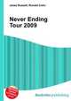 Never Ending Tour 2009, Jesse Russell,Ronald Cohn 