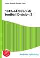 1943–44 Swedish football Division 3, Jesse Russell,Ronald Cohn 