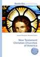 New Testament Christian Churches of America, Jesse Russell,Ronald Cohn 
