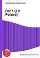 Bar 1 (TV Poland), Jesse Russell,Ronald Cohn 