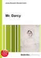 Mr. Darcy, Jesse Russell,Ronald Cohn 