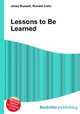 Lessons to Be Learned, Jesse Russell,Ronald Cohn 