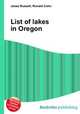 List of lakes in Oregon, Jesse Russell,Ronald Cohn 