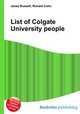 List of Colgate University people, Jesse Russell,Ronald Cohn 