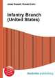 Infantry Branch (United States), Jesse Russell,Ronald Cohn 