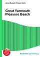 Great Yarmouth Pleasure Beach, Jesse Russell,Ronald Cohn 