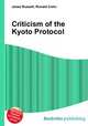 Criticism of the Kyoto Protocol, Jesse Russell,Ronald Cohn 
