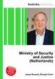 Ministry of Security and Justice (Netherlands), Jesse Russell,Ronald Cohn 