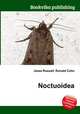 Noctuoidea, Jesse Russell,Ronald Cohn 