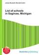 List of schools in Saginaw, Michigan, Jesse Russell,Ronald Cohn 