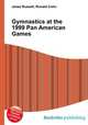 Gymnastics at the 1999 Pan American Games, Jesse Russell,Ronald Cohn 