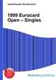 1999 Eurocard Open – Singles, Jesse Russell,Ronald Cohn 