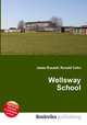 Wellsway School, Jesse Russell,Ronald Cohn 