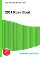 2011 Rose Bowl, Jesse Russell,Ronald Cohn 