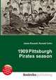 1909 Pittsburgh Pirates season, Jesse Russell,Ronald Cohn 