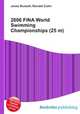 2006 FINA World Swimming Championships (25 m), Jesse Russell,Ronald Cohn 