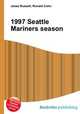1997 Seattle Mariners season, Jesse Russell,Ronald Cohn 