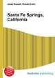 Santa Fe Springs, California, Jesse Russell,Ronald Cohn 