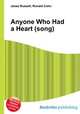 Anyone Who Had a Heart (song), Jesse Russell,Ronald Cohn 