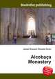 Alcobaca Monastery, Jesse Russell,Ronald Cohn 